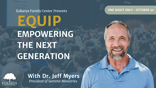 Equip Empowering the Next Generation. With Dr. Jeff Myers. President of Summit Ministries.